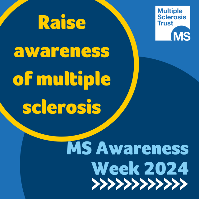Raise awareness of multiple sclerosis - MS awareness week 2024